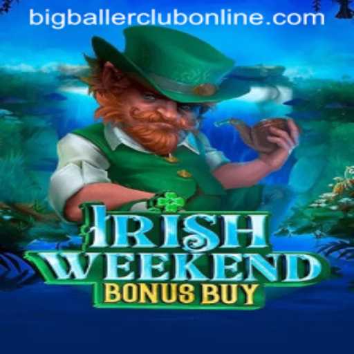 Explore the Excitement of IrishWeekendBonusBuy and the Big Baller Club Phenomenon